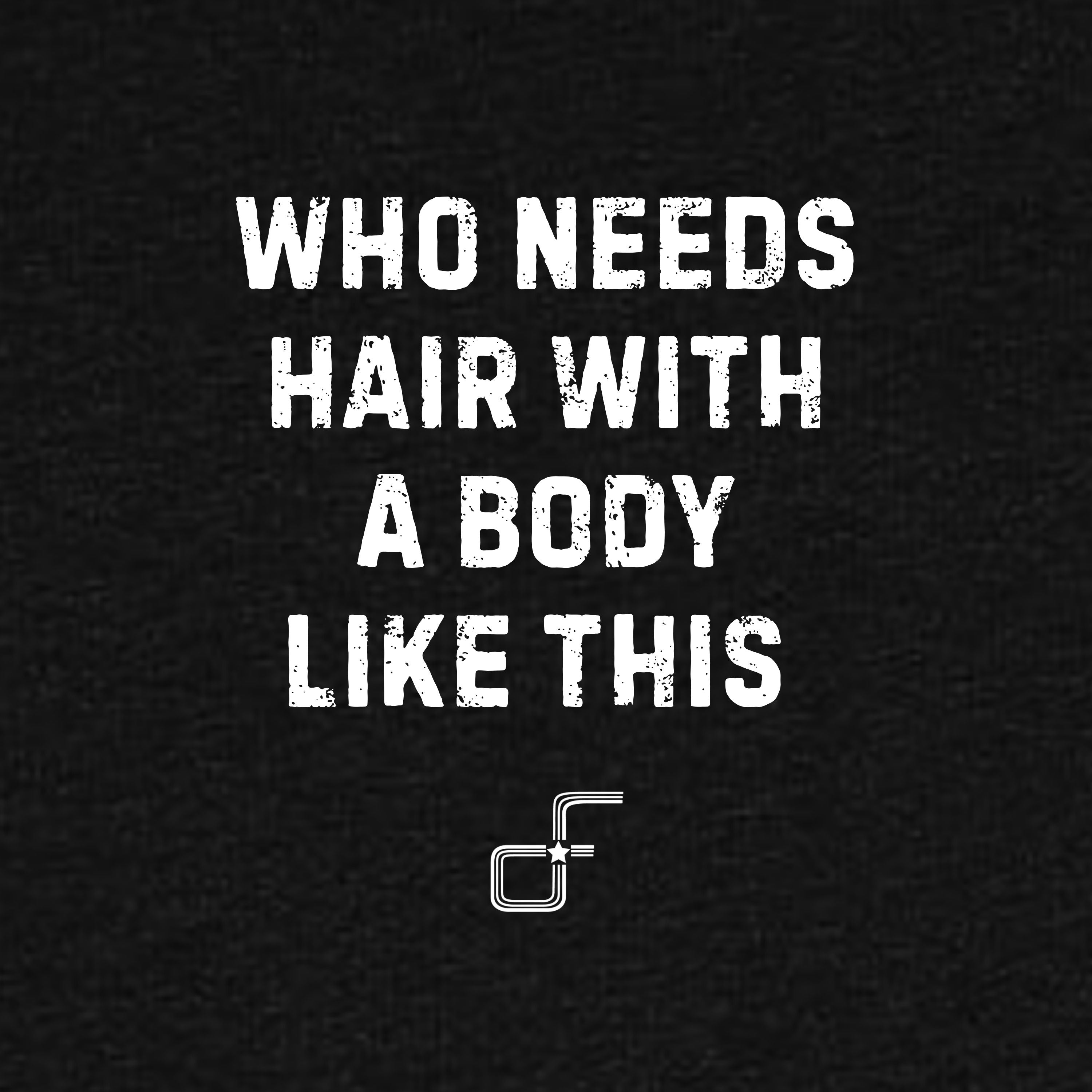 Who Needs Hair Tee