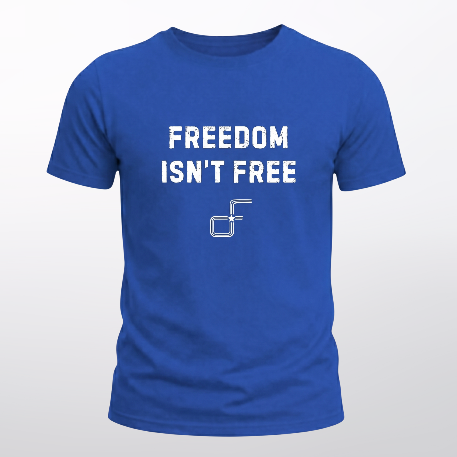 Freedom Isn't Free Tee