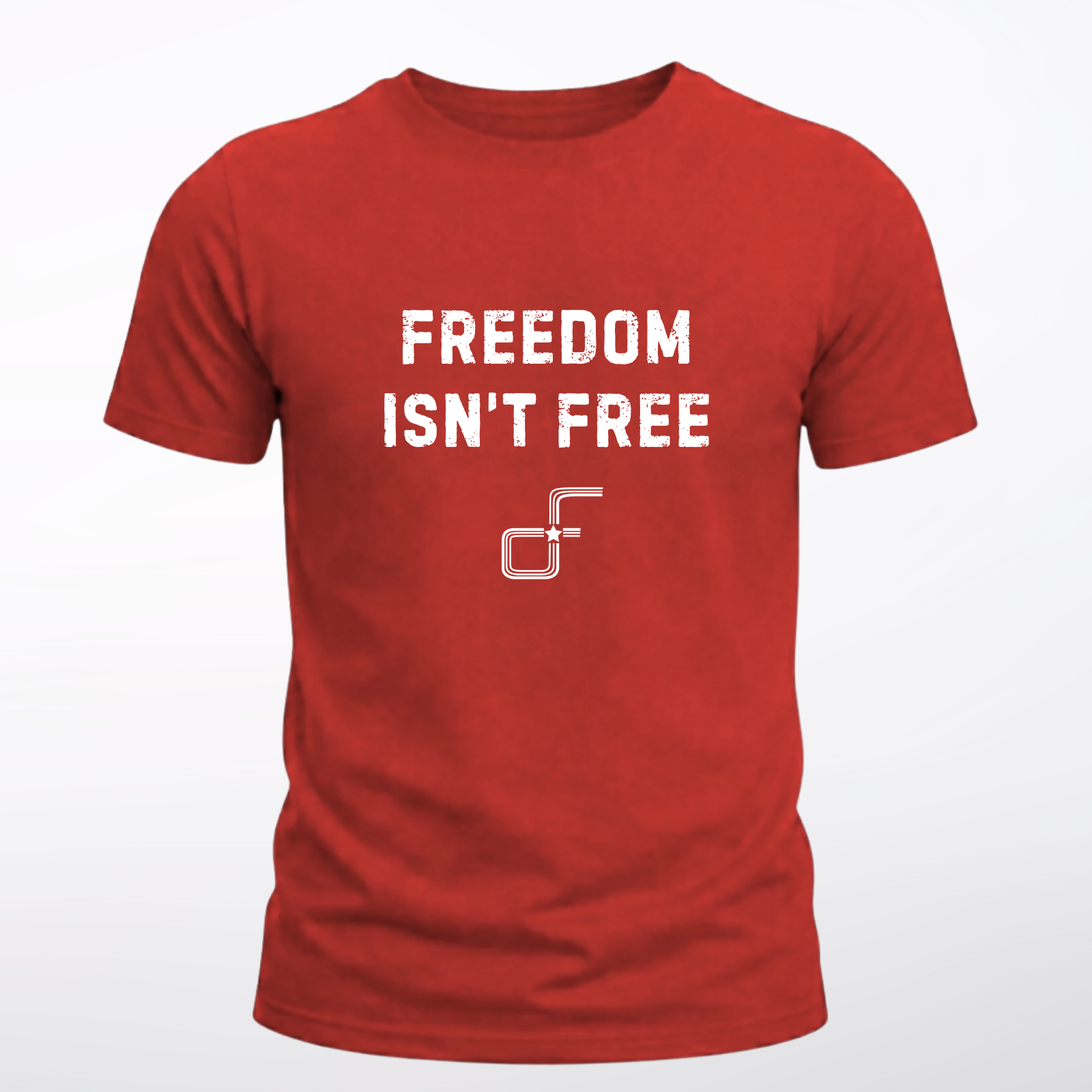 Freedom Isn't Free Tee